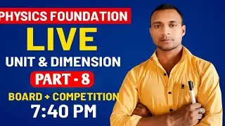 Physics Live Class in Hindi | Units and Dimensions | Part 8
