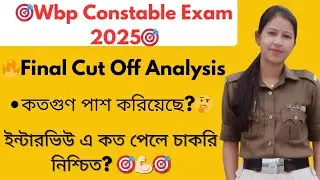 Wbp Constable Final Cut Off analysis 🔥🎯 ||   Prepare for PMT PET 🔥💪🏻