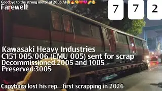 [SMRT](Rip for capybara) C151 EMU 005 sent for scrap at Toyotron 