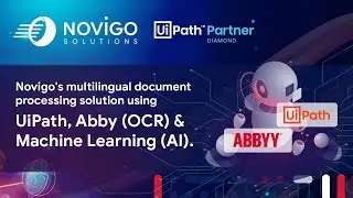 Novigo's multilingual document processing solution using UiPath, Abbyy (OCR) & Machine Learning (AI)