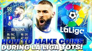 HOW TO MAKE COINS DURING LA LIGA TOTS! BEST TRADING METHOD ON FIFA 22! HOW TO MAKE COINS ON FIFA 22!