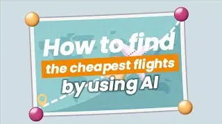 How To Find CHEAP Flights Using AI Powered Tools
