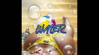 Tyla - Water Zouk Remix (Instrumental) [Dupree Beatz Production]