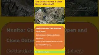 The Gotthard Pass Is Open Since 16 May 2025