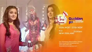 Yeh Teri Galiyaan + Guddan Tumse Na Ho Payega - Combo Promo ( 20th Nov to 27th Nov)