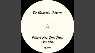 Party All The Time (305 Mix)