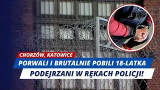 SIŁĄ WCIĄGNĘLI 18-LATKA DO BAGAŻNIKA. TERAZ ODPOWIEDZĄ ZA PORWANIE I POBICIE!