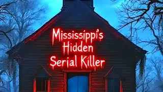 Mississippi&rsquo;s Hidden Serial Killer #foryou #mississippi #serialkiller #truecrimetok #fyp