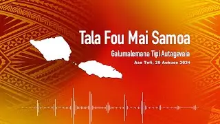 Radio Samoa - News from Samoa (29 AUG 2024)
