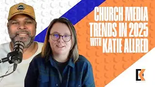 Church Media Trends in 2025 with Katie Allred