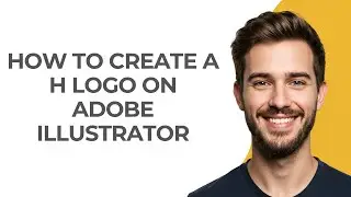 How to Create a H Logo on Adobe Illustrator - GUIDE!