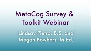 MetaCog Survey & Toolkit Webinar
