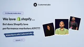 ROAS Rants, Ep: 4 Why Shopify CAPI Signals Are Not Enough to Scale Meta Ads