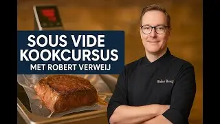 Sous vide kookcursus met chefkok Robert Verweij deel 7: Welke kerntemperatuur voor vis?