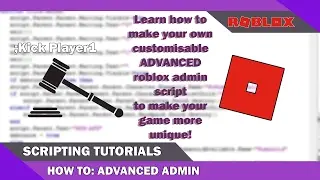 How to make an ADVANCED admin script on ROBLOX!