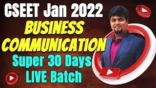 FREE CSEET Business Communication Super 30 Days LIVE Batch for January 2022 | Lecture 9
