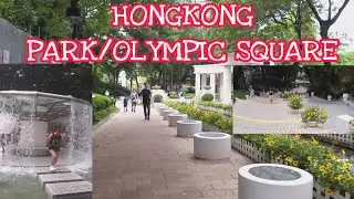 PAANO PUMUNTA SA HONGKONG PARK/ OLYMPIC SQUARE HK   PASYALAN NATIN #FMTCHANNEL17   #MJLOUPHOTOGRAPHY