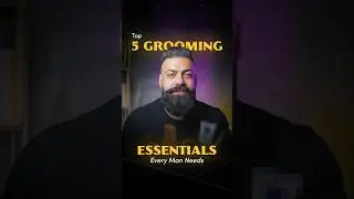 Grooming Tools Every Guy Needs