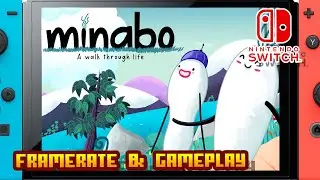 Minabo - A walk through life - (Nintendo Switch) - Framerate & Gameplay
