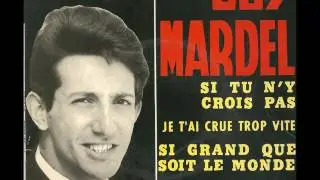Guy MARDEL  -  si grand que soit le monde - 1964