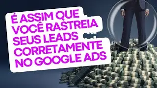 Como usar as UTMs no Google Ads: O Guia para Rastrear seus Leads com Precis&atilde;o