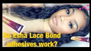 Does Esha Lace Bond Adhesive really work????