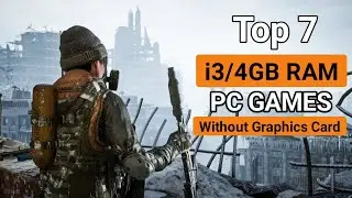 Top 7 PC Games for Core i3 / 4GB RAM Without Graphics Card | Best Low-End Games 2025