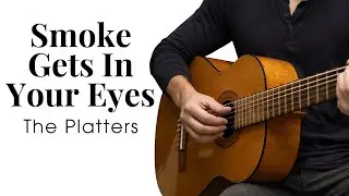 (Play slowly) Smoke Gets In Your Eyes - The Platters - Fingerstyle Guitar Tutorial TAB