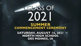 2021 Summer Commencement Ceremony