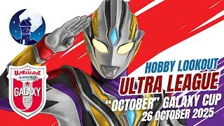 Ultra League Galaxy Cup &ndash; October 2025 | Ultraman Card Game at Hobby Lookout