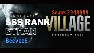 The Mad Village SSS Rank Ethan - RE8 The Village Mercenaries