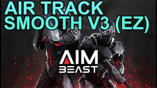 AimBeast Air Track Smooth v3(EZ) Rank 308 Score 589