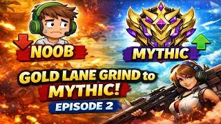 Mobile Legends Gold Lane Road to Mythic &ndash; Episode 2 | MLBB Ranked Grind