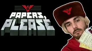 It Blew Up the First Day at the Job - Papers, Please | Ep 1