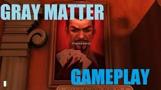 Gray Matter Gameplay [PC HD]