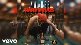 Najgee - Hard Drugs (Official Audio)