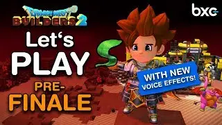 Meeting an old FRIEND! | Lets Play Gameplay Pre-Finale | Dragon Quest Builders 2