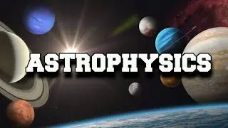 Astrophysics #astrophysics #astrophysics #astrophysics