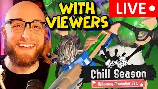 Splatoon 3 Chill Season 2022 Launch With Viewers! Let's try the new maps, weapons and catalog!