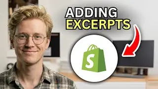 How to Add Excerpt on Blog Posts on Shopify - Easy Guide 2026