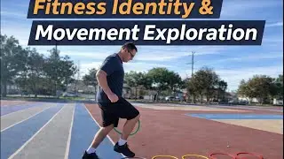 Fitness Identity and Movement Exploration