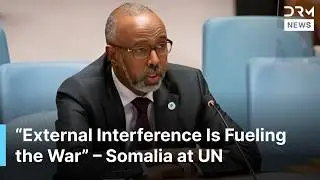 Somalia Demands Sanctions and End to External Interference in Sudan, Highlights Famine Risk | AC1N