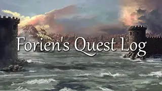 New Forien's Quest Log Deep Dive Overview (TyphonJS Rewrite) / v0.7.5