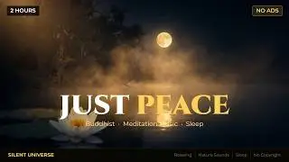 No Words, Just Peace | Buddhist Instrumental Meditation Music for Deep Calm