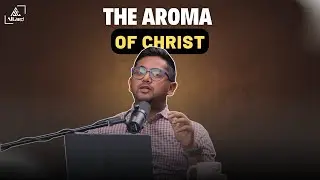 The Aroma of Christ | Ranjit Abraham | AltarEd Podcast |