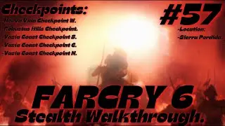 FARCRY 6 Stealth Walkthrough. 5 Checkpoints from Sierra Perdida.