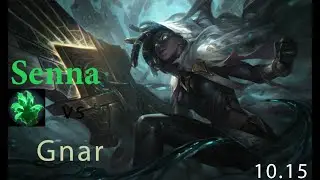 Senna Mid lane - Senna vs Gnar ( League of Legends / Season 10 ) 10.15