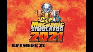 Car Mechanic Simulator 2021 (NEXT MAIN MISSION!!!) ep. 25