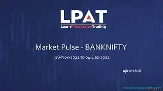 Nifty and Bank Nifty Weekly Analysis | 28th Nov - 4th Dec 2022 | LPAT | Price Action Strategy