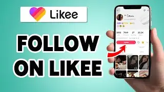 How To Follow On Likee 2026 | Add People To Following List In Likee Account | Likee App